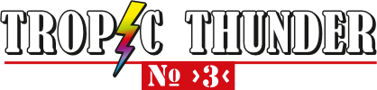 tropic-thunder-no3-gr Tropic Thunder No3